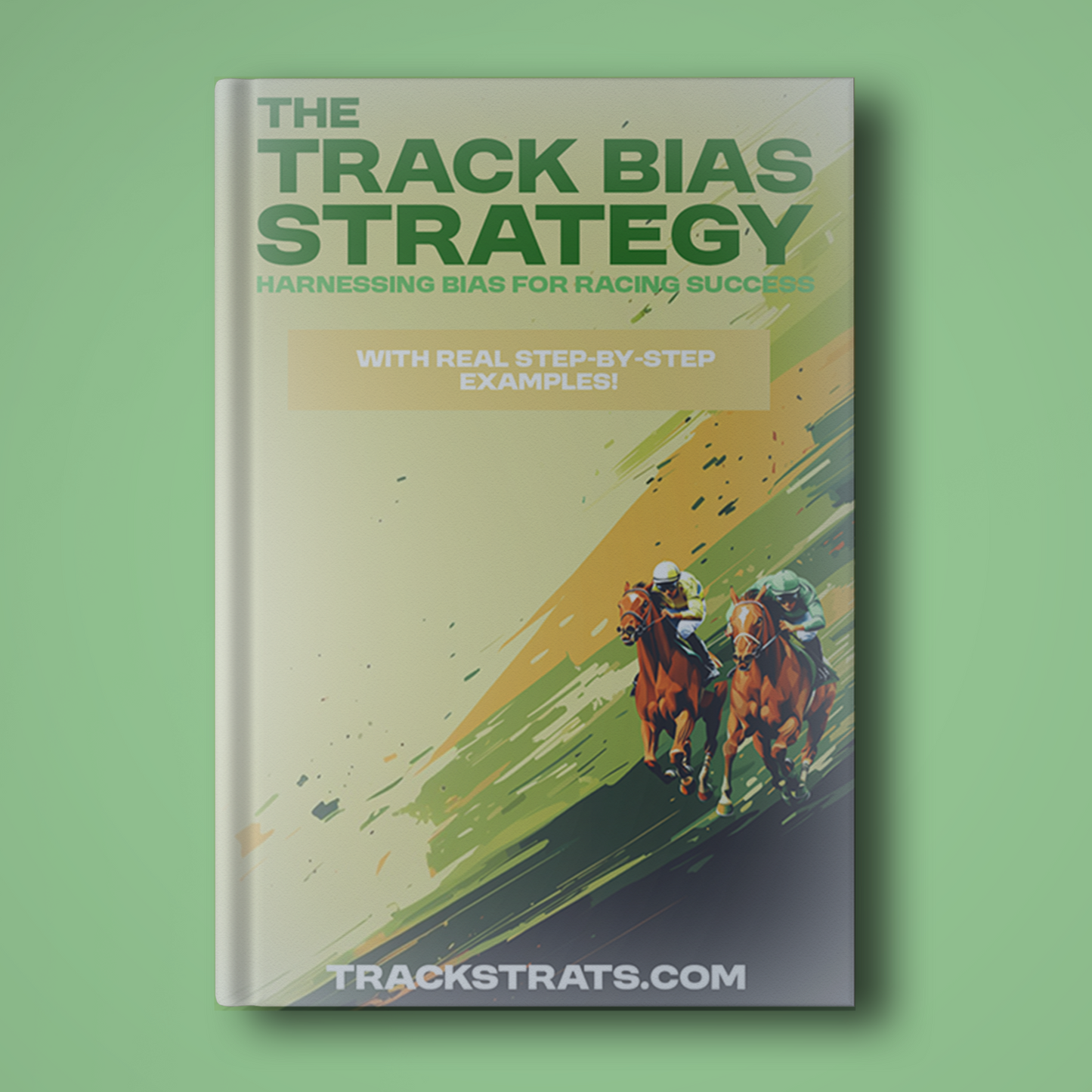 The Track Bias Strategy