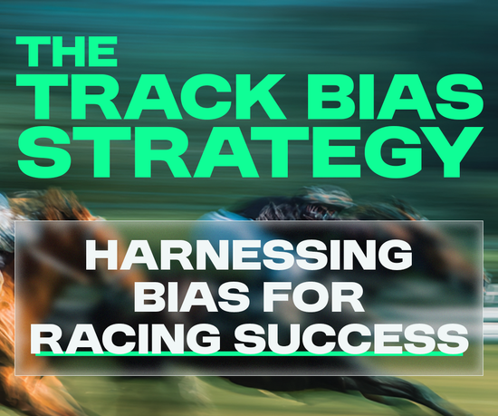 The Track Bias Strategy – Track Strats